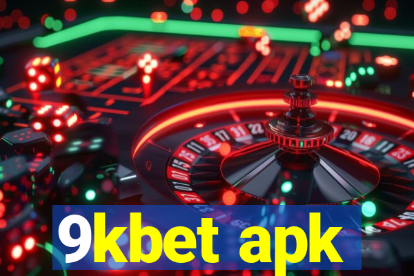 9kbet apk